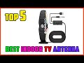 TOP 5 Best Indoor Tv Antenna 2025 | The #1 BEST Indoor TV Antenna for Rural Areas