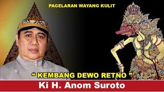 Wayang Kulit TBS 2013. KI ANOM SUROTO.  'Kembang Dewo Retno'. 2013