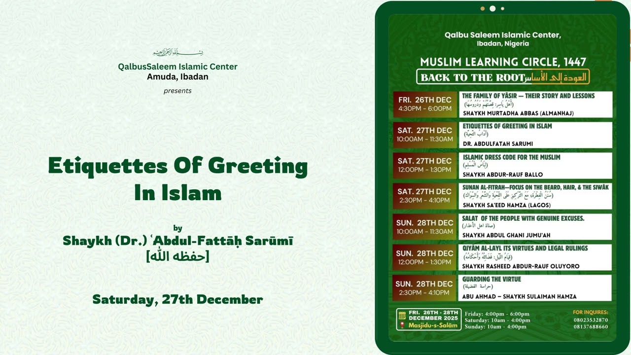 Etiquettes Of Greeting In Islam || Back To The Root (December 2025)
