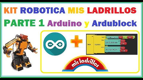 Como Instalar  Arduino y Ardublock para  KIT MIS LADRILLOS parte 1