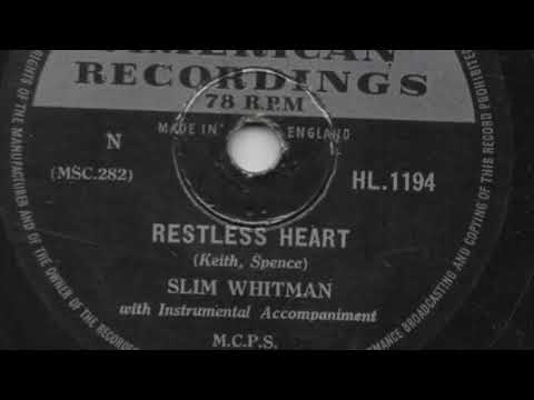 Slim Whitman — Slim Whitman - Restless Heart (78 rpm record) 1953