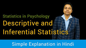 Descriptive and Inferential Statistics | Psychology & Statistics | MPC006, MAPC, IGNOU