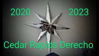 The Derecho Star (3/yr. Anniversary 2020 Cedar Rapids Derecho)