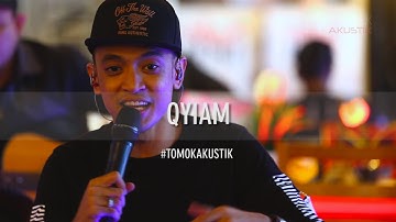 TOMOK NEW BOYZ - QYIAM #LIVE #TOMOKAKUSTIK