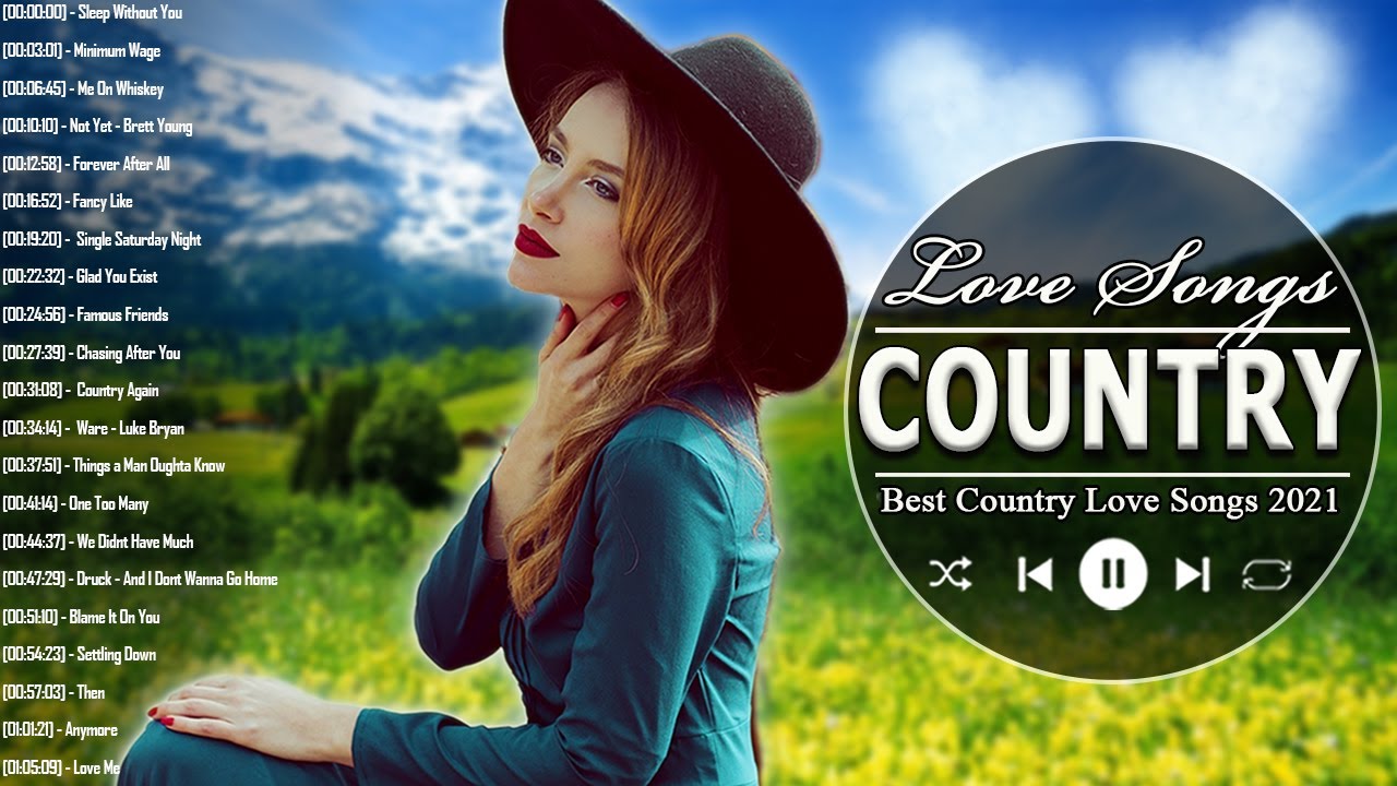 New Country Love Songs 2021 Best Country Love Songs Collection YouTube