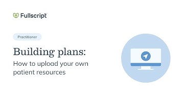 How to upload your own patient resources | Practitioner support