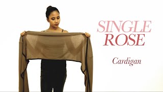 Long Cardigan - How to Make YAY Single Rose Cardigan from a Scarf