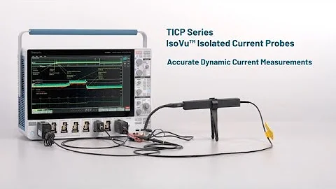 TICP IsoVu Isolated Current Probe Overview