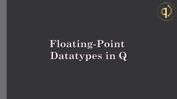 Floating-Point Datatypes in Q