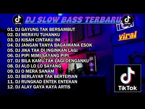 DJ SLOW BASS TERBARU 2023 | DJ VIRAL TIKTOK  🎵  DJ GAYUNG TAK BERSAMBUT CINTA PUN TELAH PUPUS