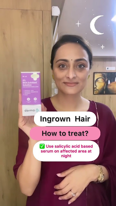 Ingrown hair l How to treat l dermatologist