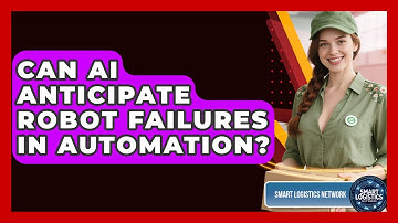 Can AI Anticipate Robot Failures In Automation? - Smart Logistics Network