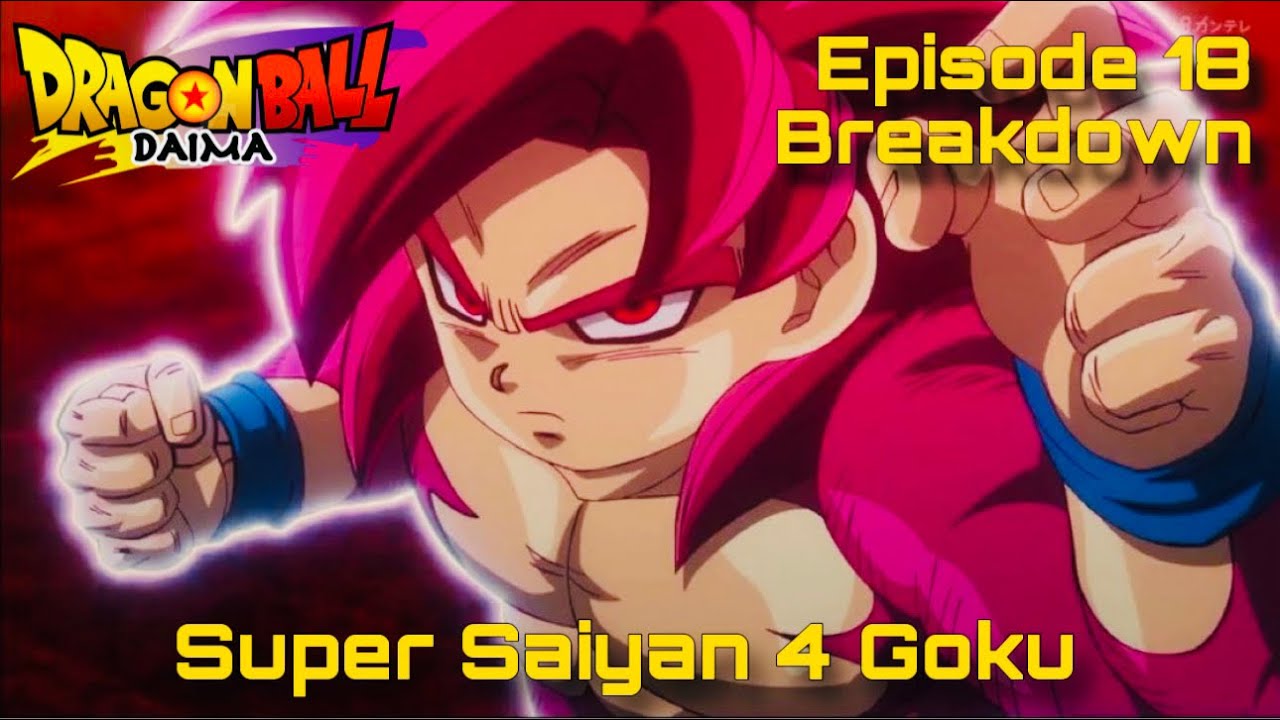 Dragon Ball Daima Episode 18 Breakdown Super Saiyan 4 Goku