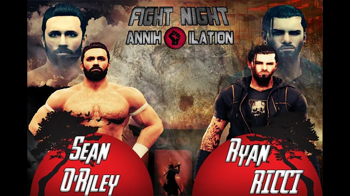 Annihilation ll Ryan Ricci vs Sean O'Riley (READ D...