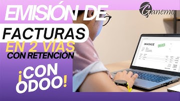 📑👨🏻‍💻FACTURAS Electrónicas Sujetas a RETENCIONES | A Través de DOS VÍAS con tu ERP Odoo🌟📊
