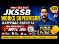 JKSSB Works Supervisor 2026 | 478 Posts | Kamyaab Batch 1.0 | Complete Course @ ₹1199