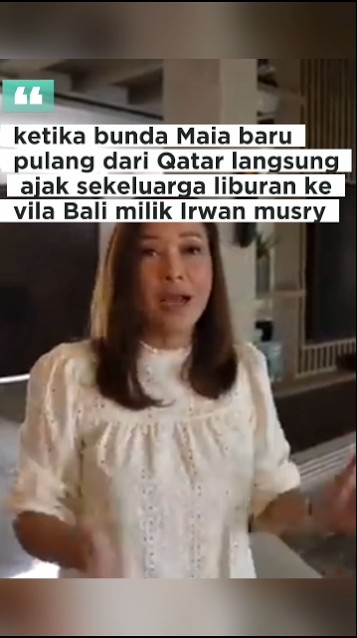 Mother Maia took the family on holiday to Irwan Musry's Bali villa #maiaestianty #irwanmussry