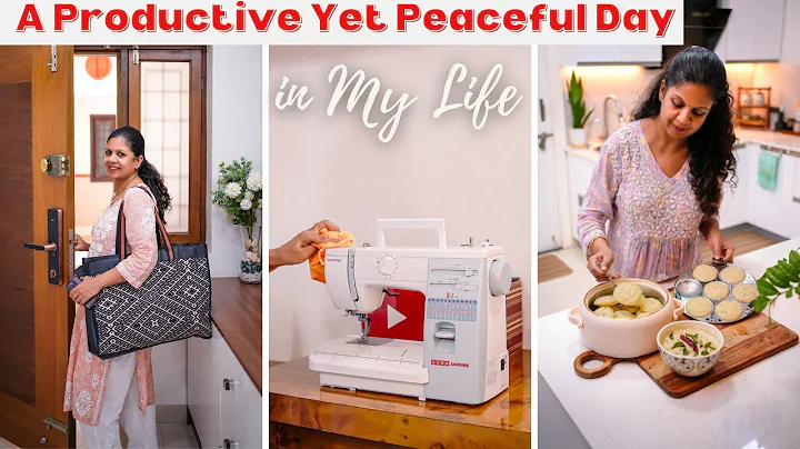 A Productive Yet Peaceful Day in My Life | Stitching, Cooking & Organizing