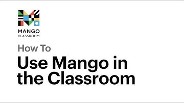 How To Use Mango in the Classroom | Mango Classroom