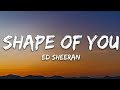 Ed Sheeran - Shape of You (Lyrics) Mp3 Song