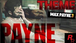 Max Payne 3 OST | Main Theme edit