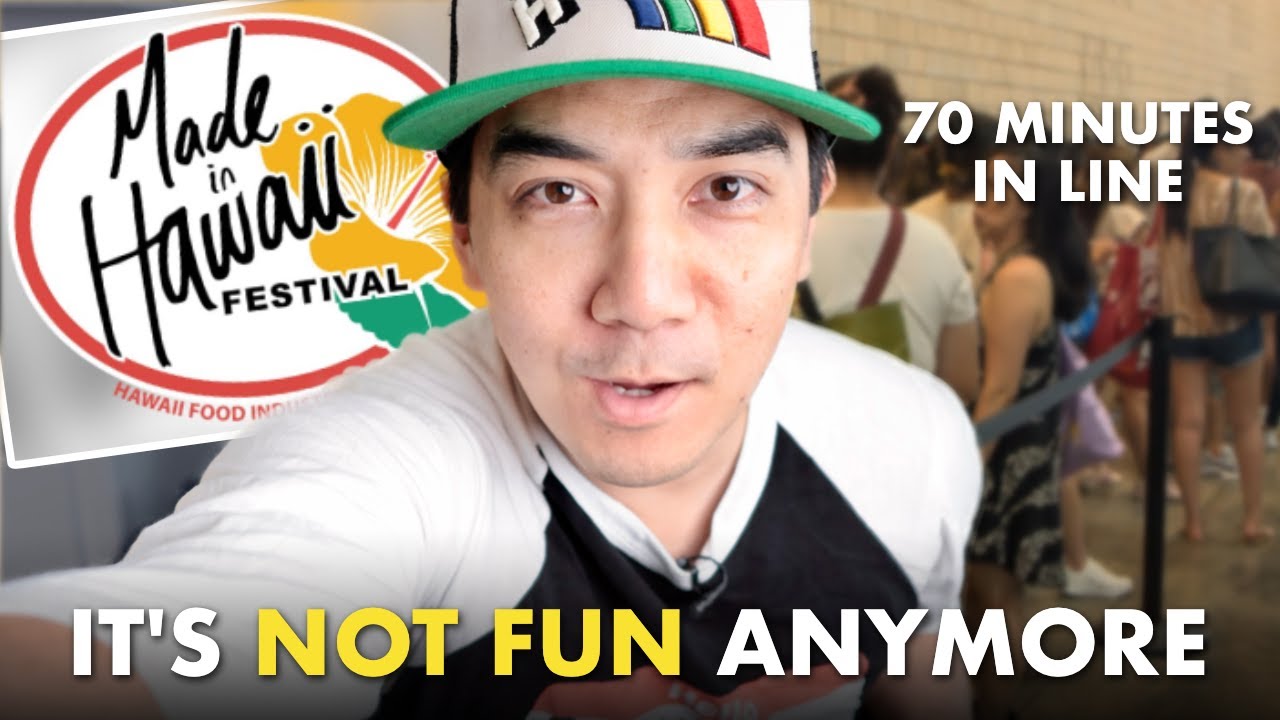 Made in Hawaii Festival. We're Probably Never Going Back