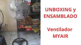 UNBOXING Y ENSAMBLADO - Ventilador MyAir