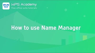 [WPS Academy] 1.2.3 Excel: How to use Name Manager