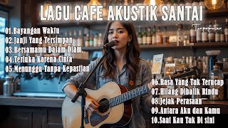 Download Lagu Lagu Akustik Cafe 2025 ☕ Playlist Santai Indonesia Terpopuler untuk Temani Harimu MP3 Download Lagu Lagu Akustik Cafe 2025 ☕ Playlist Santai Indonesia Terpopuler untuk Temani Harimu MP3