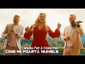 Camelia Pop &amp; Frații Mâț - Cine-mi poarta numele || Official Video