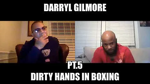 Pt 5 - Darryl Gilmore