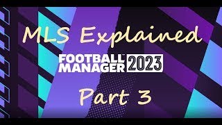 FM 2023 | Tutorial | MLS Explained | Part 3 | Terms & Definitions
