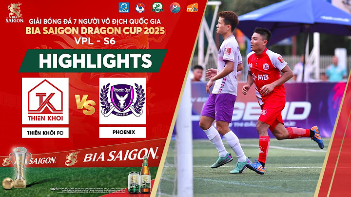 HIGHLIGHTS | THIÊN KHÔI FC VS PHOENIX | SHOW DIỄN ĐỈNH CAO CỦA XUÂN DU | V7 HPL-S12