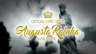 Aline Brasil - Augusta Rainha chords