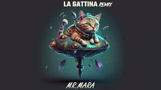La Gattina - Artie 5Ive Mr Mara Remix