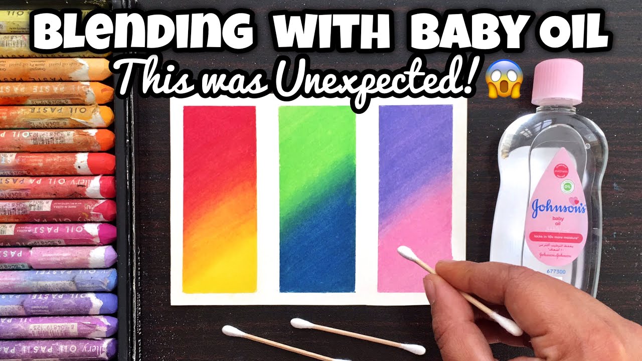 How to blend Oil pastels with Baby Oil