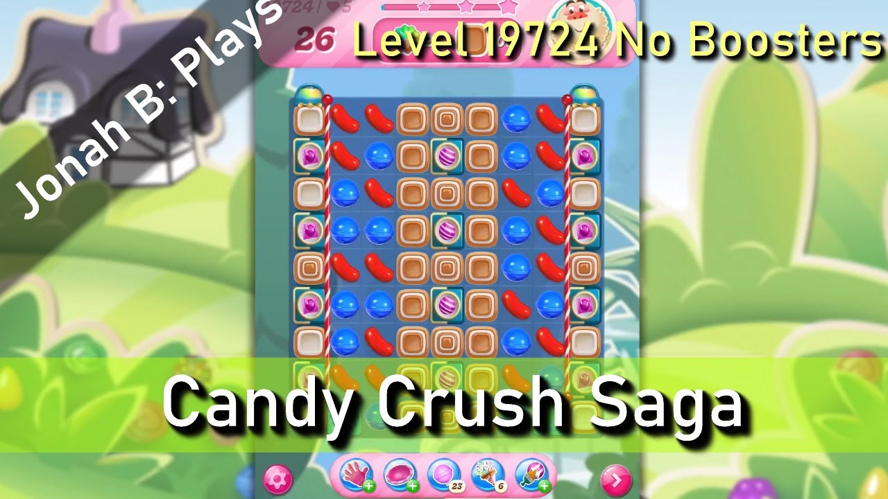 Candy Crush Saga Level 19724 No Boosters - YouTube