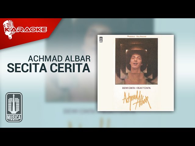 Achmad Albar - Secita Cerita (Official Karaoke Video) class=