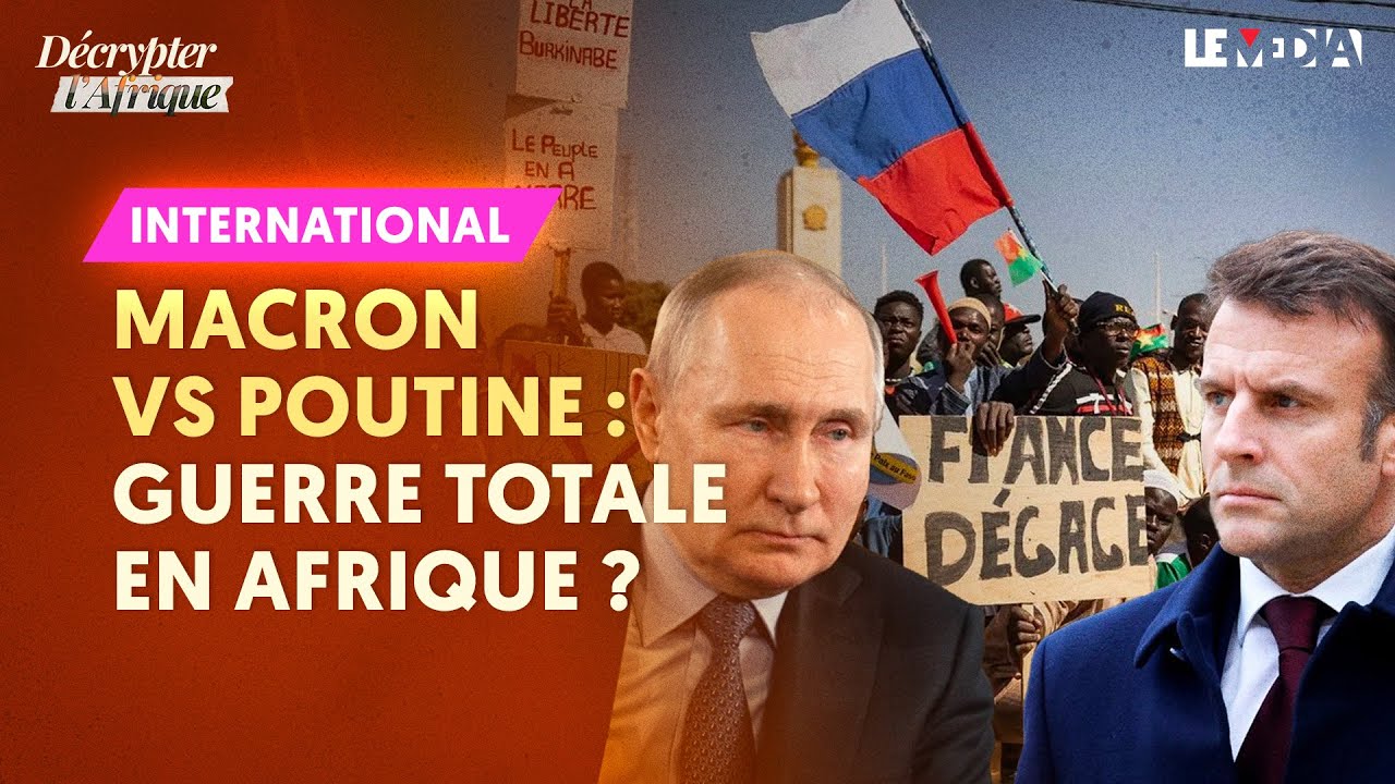 ⁣MACRON VS POUTINE : GUERRE TOTALE EN AFRIQUE ?