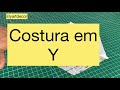 Como fazer Costura em Y!