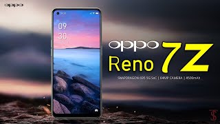 Oppo Reno 7Z 5G Price, Official Look, Design, Specifications, Camera, Features