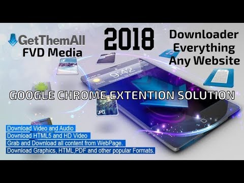 flash-video-downloader,fvd-media,get-them-all,-download-everything-any-website-easily-2018-new-trick
