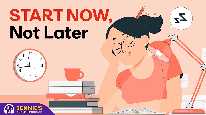 English Podcast | How to Stop Procrastinating | Jennie’s English Podcast | Learn & Grow Series