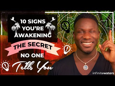 10 Signs You're Awakening - The Secret No One Tells You