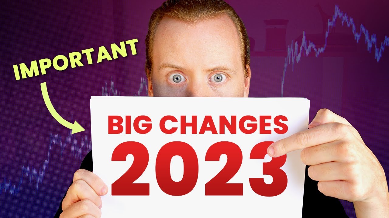 3 Big Changes To Investing In 2023 You NEED To Know