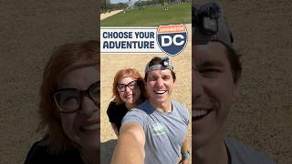 Choose your adventure in DC!