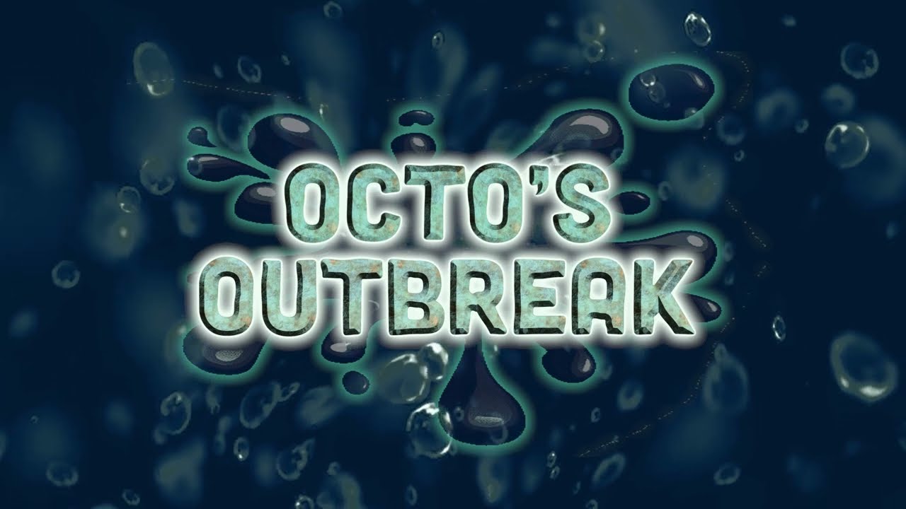 Octo's Outbreak - Official Trailer