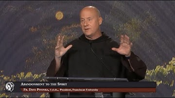 Abandonment to the Spirit – Fr. Dave Pivonka, T.O.R. at Napa Institute Summer 2022 Conference