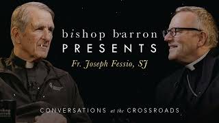 Fr. Joseph Fessio - Being Formed by Ratzinger, De Lubac, and Balthasar - Bishop Robert Barron new