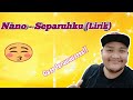 Download Lagu Nano - Separuhku ( Lirik) Download MP3